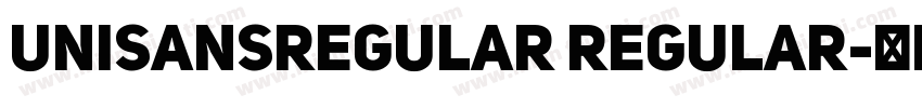 UniSansRegular Regular字体转换